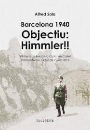 Objectiu: Himmler!!, de SALA, ALFRED | portada del libro