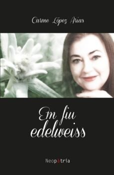 Em fiu Edelweiss, de LOPEZ ARIAS, CARME | portada del libro