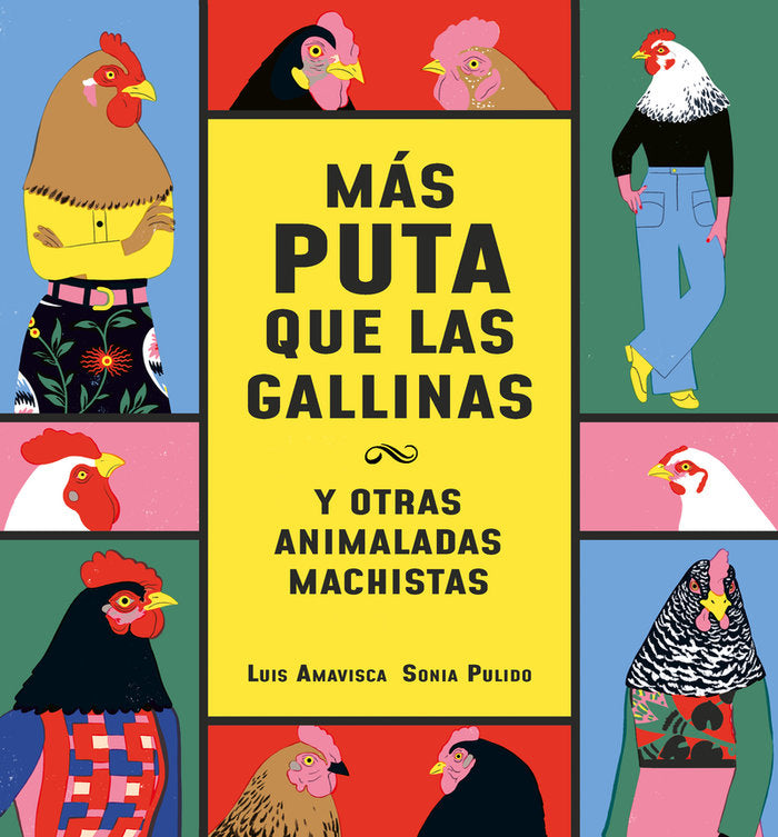 MAS PUTA QUE LAS GALLINAS, de AMAVISCA | portada del libro