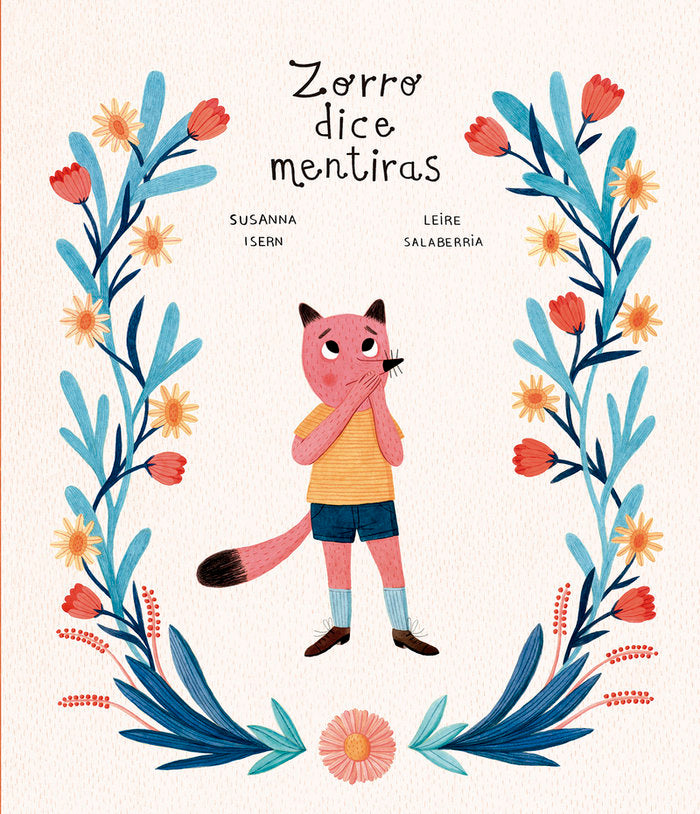 ZORRO DICE MENTIRAS, de , LEIRE SALABERRIA | portada del libro