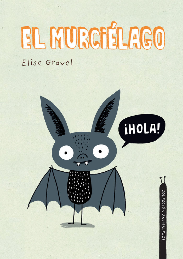 MURCIELAGO,EL, de GRAVEL,ELISE | portada del libro