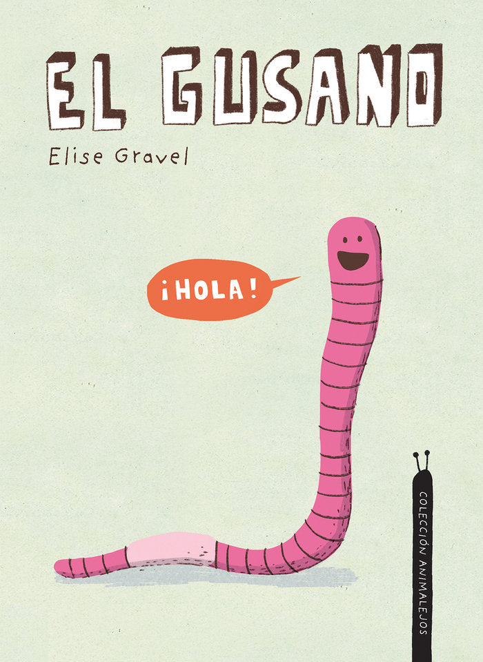 El gusano, de GRAVEL,ELISE | portada del libro