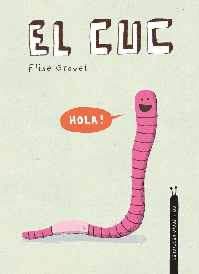 El cuc, de GRAVEL,ELISE | portada del libro