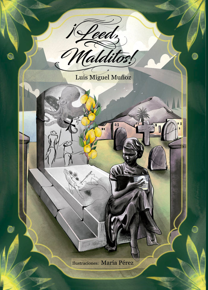 ¡LEED, MALDITOS!, de Muñoz Rojo, Luis Miguel | portada del libro