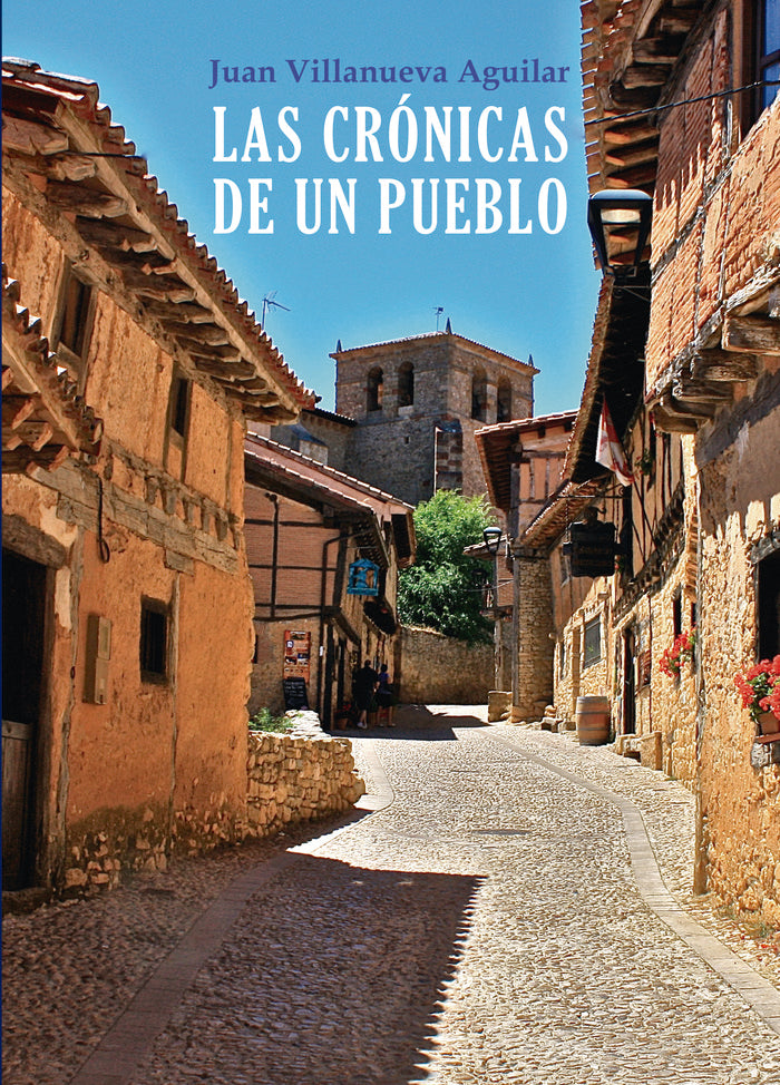 LAS CRÓNICAS DE UN PUEBLO, de Villanueva Aguilar, Juan | portada del libro