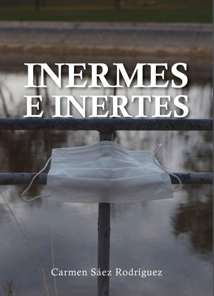 INERMES E INERTES, de Sáez Rodríguez, Carmen | portada del libro