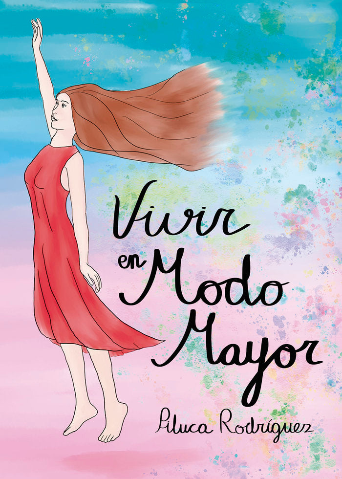VIVIR EN MODO MAYOR, de Rodríguez Sánchez, Piluca | portada del libro