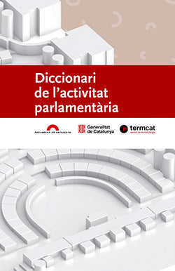 DICCIONARI DE LACTIVITAT PARLAMENTARIA | portada del libro