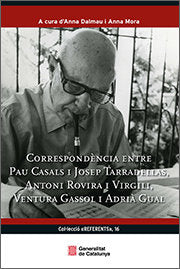 CORRESPONDENCIA ENTRE PAU CASALS I JOSEP TARRADELLAS, ANTONI, de MORA, ANNA | portada del libro