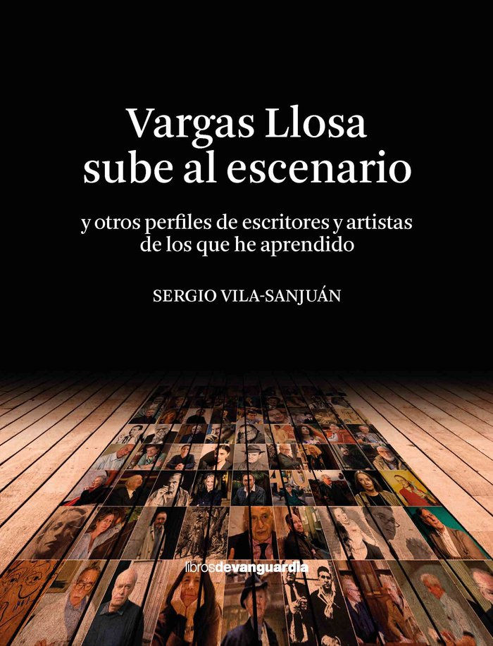 Vargas Llosa sube al escenario, de VILA-SANJUAN ROBERT, SERGIO | portada del libro