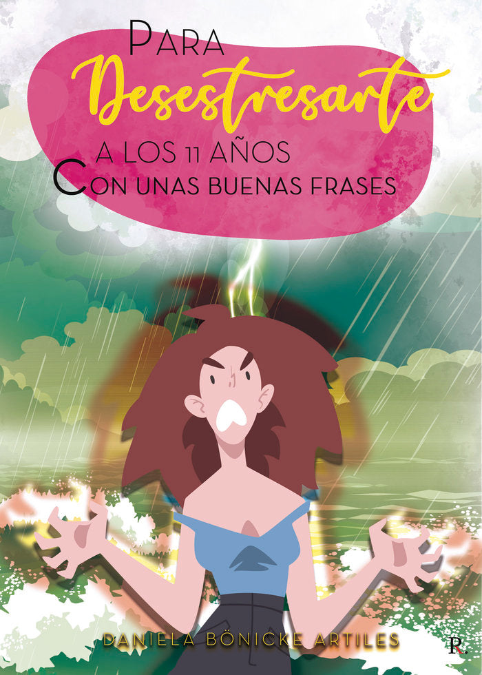 Para desestresarte con unas buenas frases a los 11 años, de Bönicke  Artiles, Daniela | portada del libro