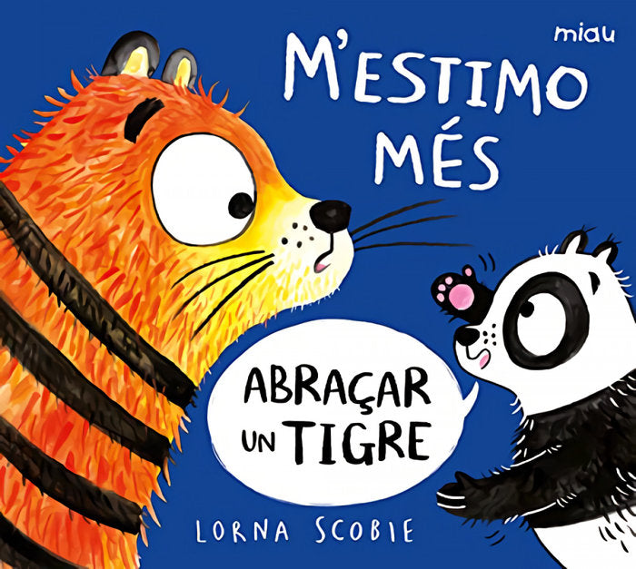 MÆESTIMO MES ABRAÇAR UN TIGRE, de SCOBIE, LORNA | portada del libro