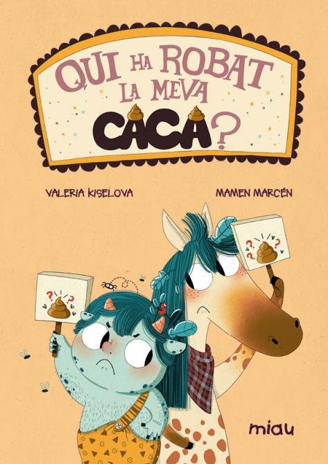 QUI HA ROVAT LA MEVA CACA?, de KISELOVA, VALERIA 38 | portada del libro