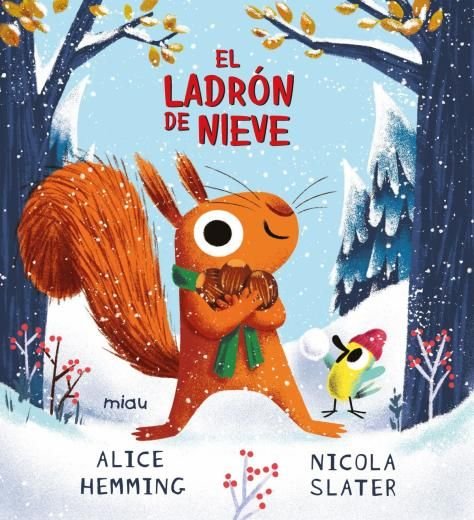 EL LADRON DE NIEVE, de HEMMING, ALICE | portada del libro