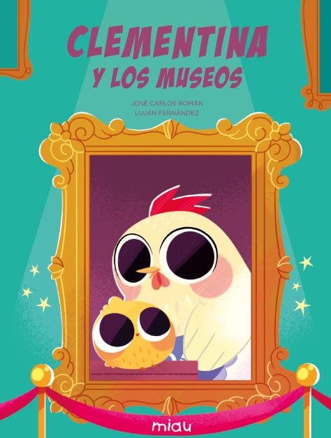 CLEMENTINA Y LOS MUSEOS, de FERNANDEZ, LUJAN | portada del libro