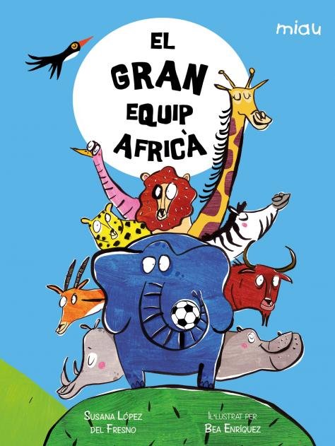 GRAN EQUIP AFRICA,EL, de ENRIQUEZ,BEA | portada del libro