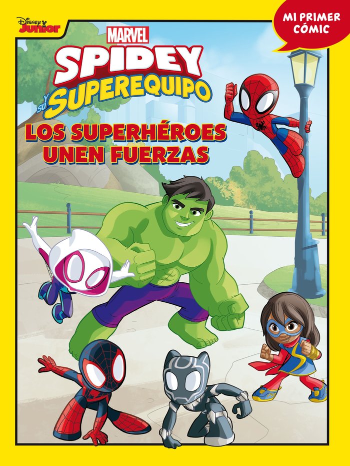 SPIDEY Y SU SUPEREQUIPO. LOS SUPERHEROES UNEN FUER, de MARVEL | portada del libro