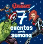 LOS VENGADORES. 7 CUENTOS PARA LA SEMANA, de Marvel | portada del libro