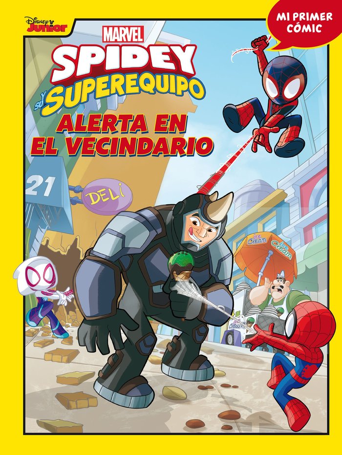 SPIDEY Y SU SUPEREQUIPO. ALERTA EN EL VECINDARIO, de MARVEL | portada del libro