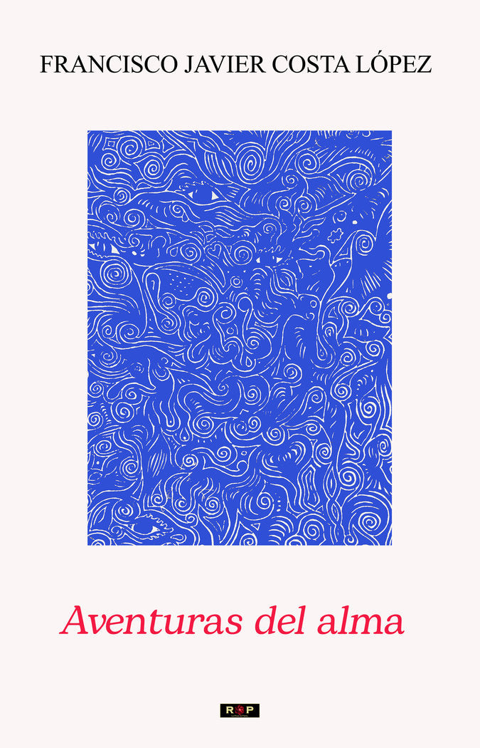 AVENTURAS DEL ALMA, de Costa López, Francisco Javier | portada del libro