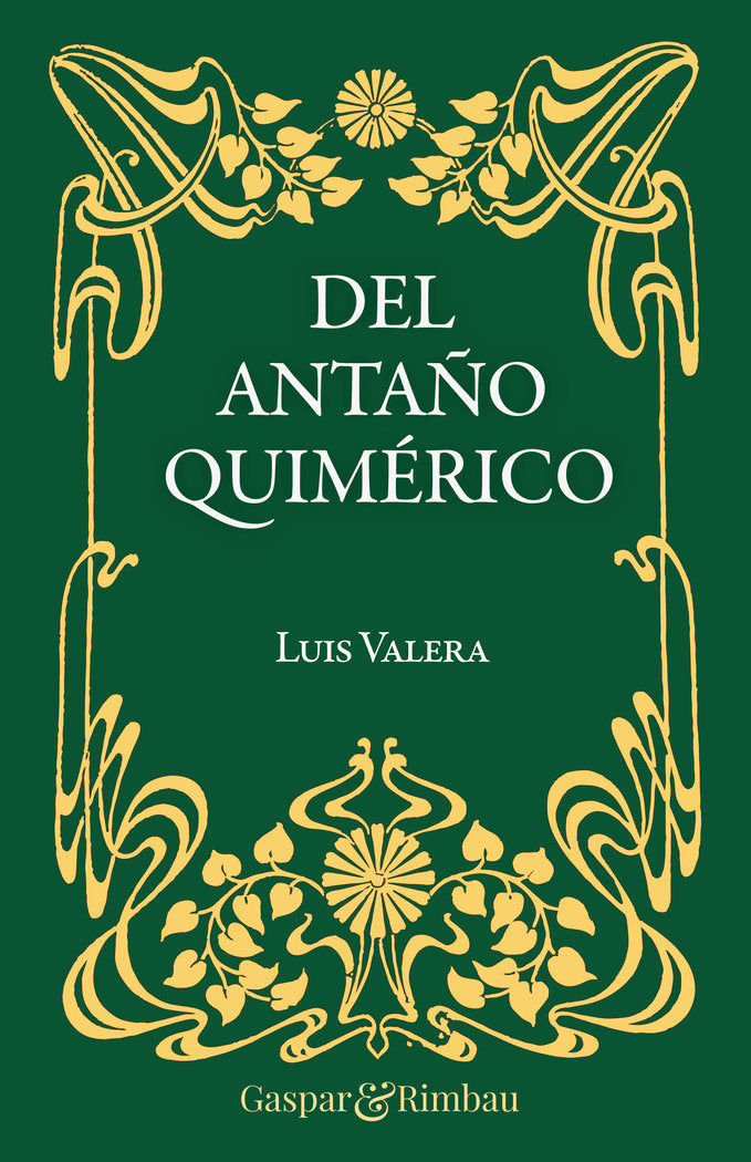 DEL ANTAÑO QUIMERICO, de Valera, Luis | portada del libro
