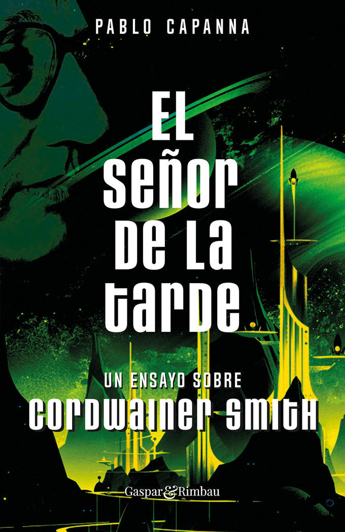 EL SEÑOR DE LA TARDE UN ENSAYO SOBRE CORD, de Capanna, Pablo | portada del libro