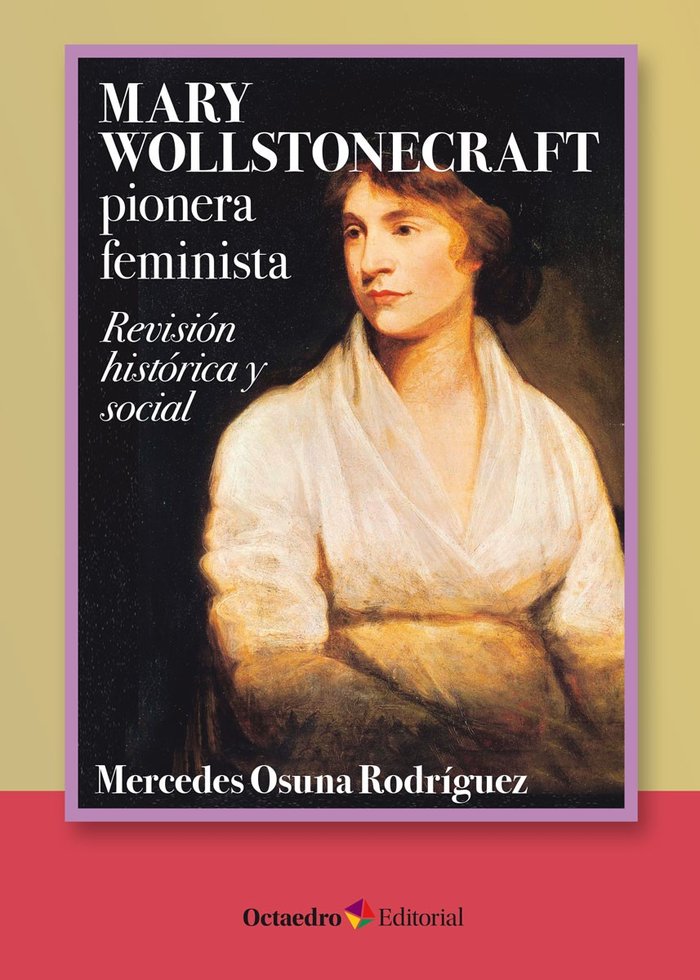 Mary Wollstonecraft: pionera feminista, de Mercedes Osuna Rodríguez | portada del libro