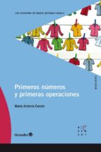 Primeros números y primeras operaciones, de Maria Antònia Canals | portada del libro