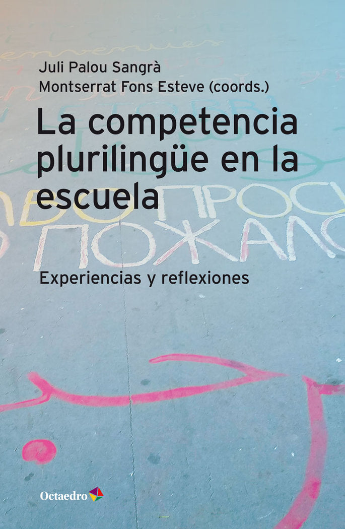 LA COMPETENCIA PLURILINGUE EN LA ESCUELA, de PALOU SANGRA, JULI | portada del libro