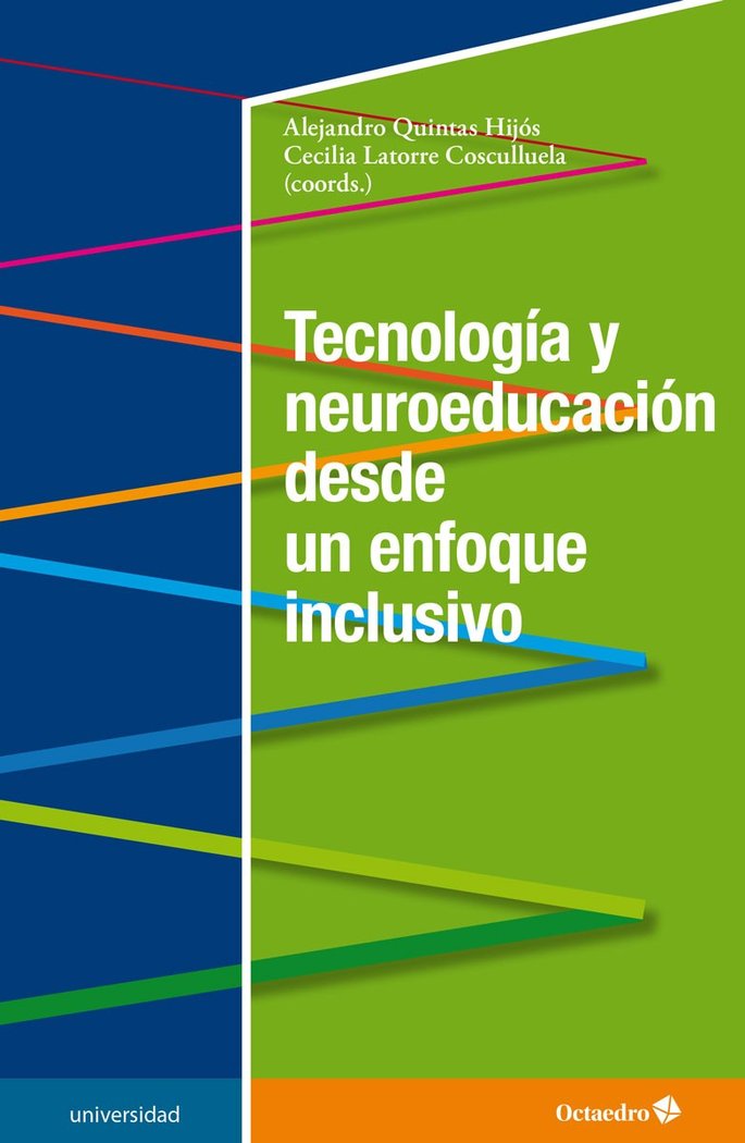 TECNOLOGIA Y NEUROEDUCACION DESDE UN ENFOQUE INCLUSIVO, de QUINTAS HIJOS, ALEJANDRO | portada del libro