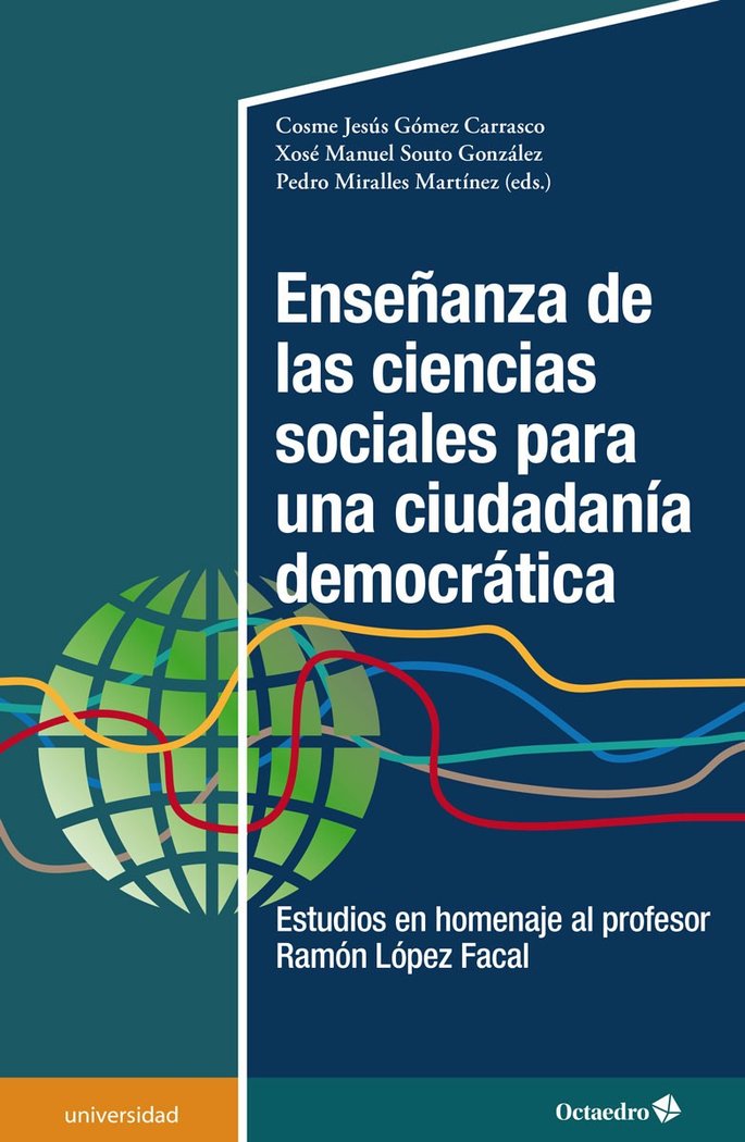 ENSEÑANZA DE LAS CIENCIAS SOCIALES PARA UNA CIUDADANIA DEMOCRATICA, de GOMEZ CARRASCO, COSME JESUS | portada del libro