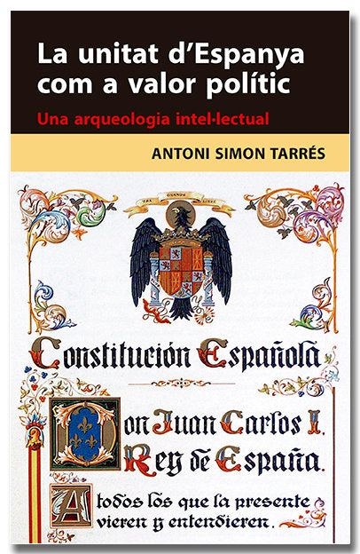 LA UNITAT DESPANYA COM A VALOR POLITIC, de SIMON TARRES, ANTONI | portada del libro