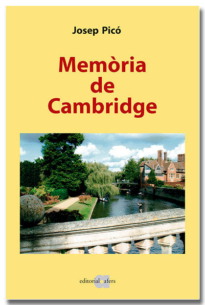 MEMORIA DE CAMBRIDGE, de PICO LOPEZ, JOSEP | portada del libro
