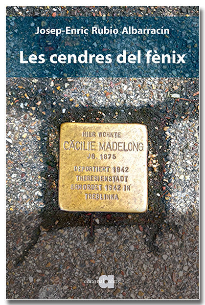 LES CENDRES DEL FENIX, de RUBIO ALBARRACIN, JOSEP-ENRIC | portada del libro
