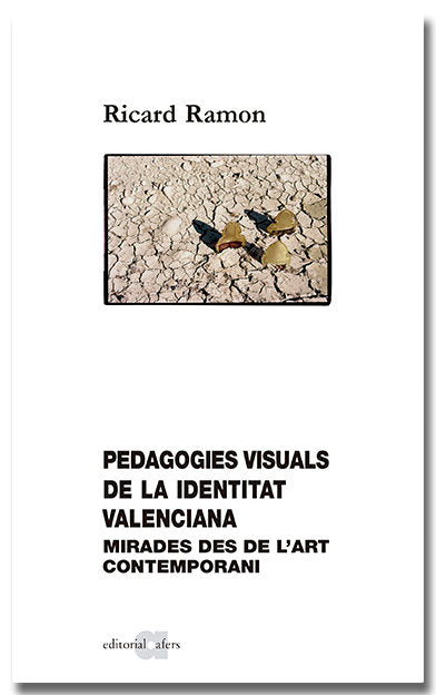 Pedagogies visuals de la identitat valenciana, de RAMON CAMPS, RICARD | portada del libro