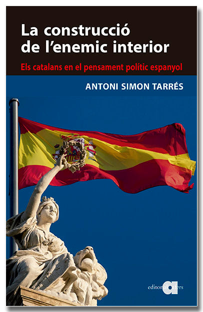 LA CONSTRUCCIO DE LENEMIC INTERIOR, de SIMON TARRÔS, ANTONI | portada del libro