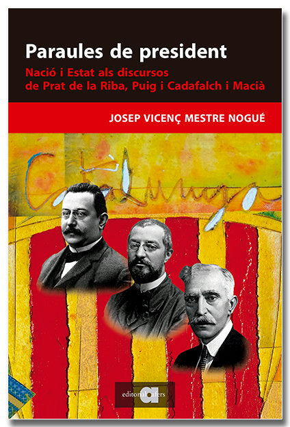 PARAULES DE PRESIDENT, de MESTRE NOGUE, JOSEP VICENÇ | portada del libro
