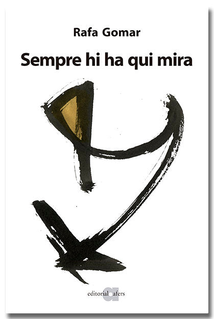 Sempre hi ha qui mira, de GOMAR LLORET, RAFA | portada del libro