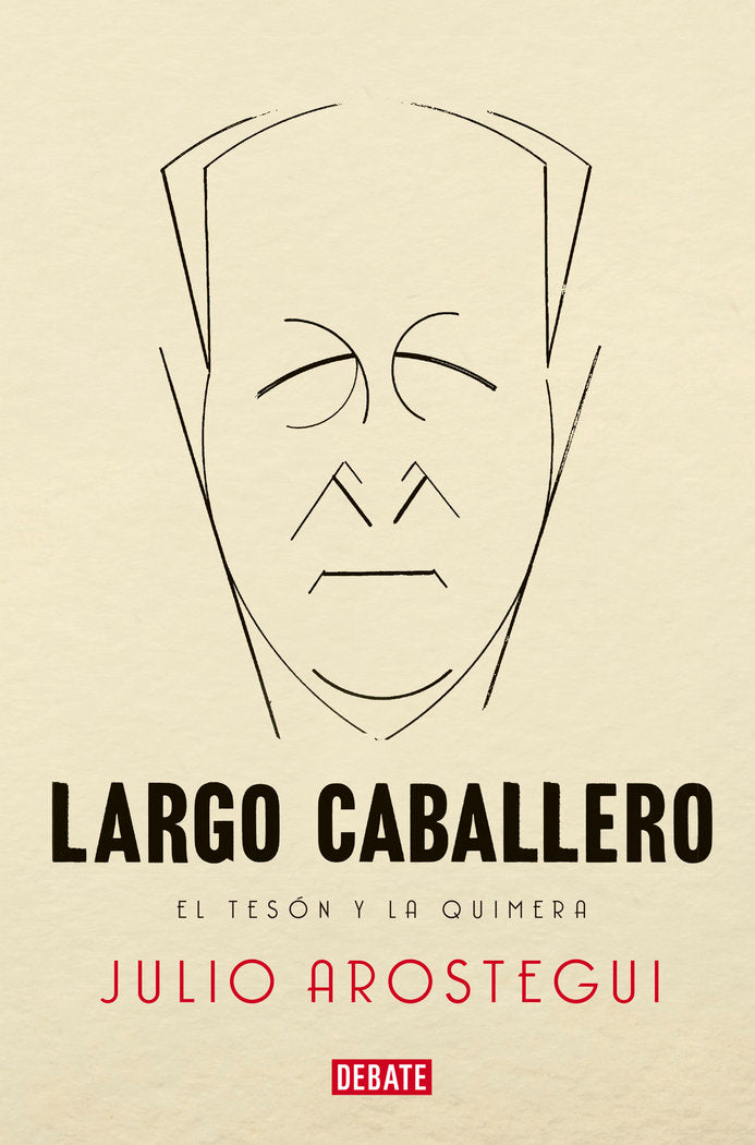 LARGO CABALLERO, de AROSTEGUI, JULIO | portada del libro