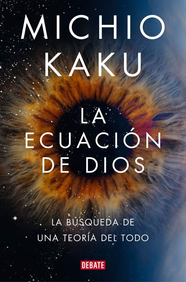 LA ECUACION DE DIOS, de KAKU, MICHIO | portada del libro