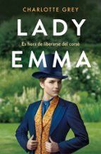 Lady Emma, de Charlotte Grey | portada del libro