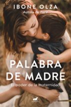 Palabra de madre, de Ibone Olza | portada del libro