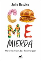 Come mierda, de Julio Basulto | portada del libro
