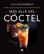 Más allá del cóctel, de Luis Inchaurraga | portada del libro