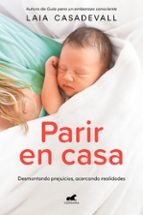 Parir en casa, de Laia Casadevall | portada del libro