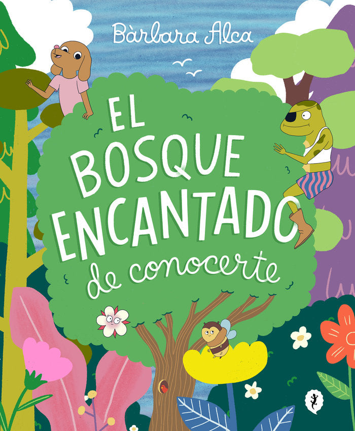 EL BOSQUE ENCANTADO DE CONOCERTE, de ALCA, BARBARA | portada del libro