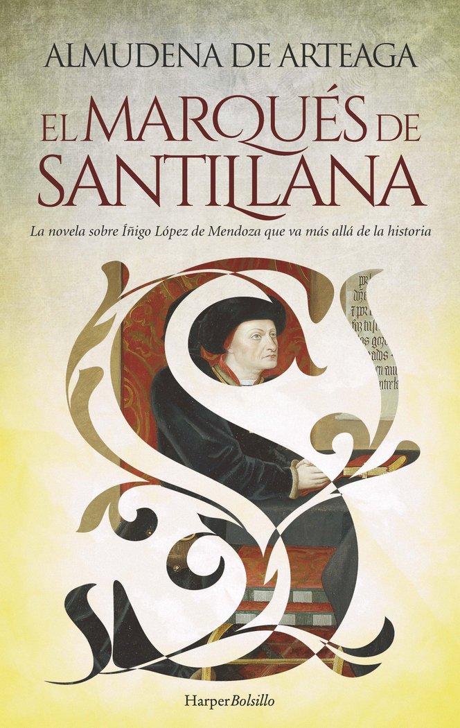 EL MARQUES DE SANTILLANA, de DE ARTEAGA, ALMUDENA | portada del libro
