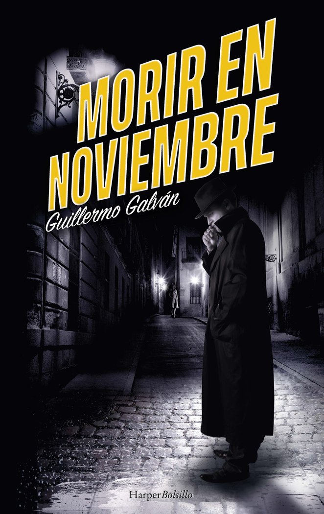 Morir en noviembre, de GALVAN, GUILLERMO | portada del libro