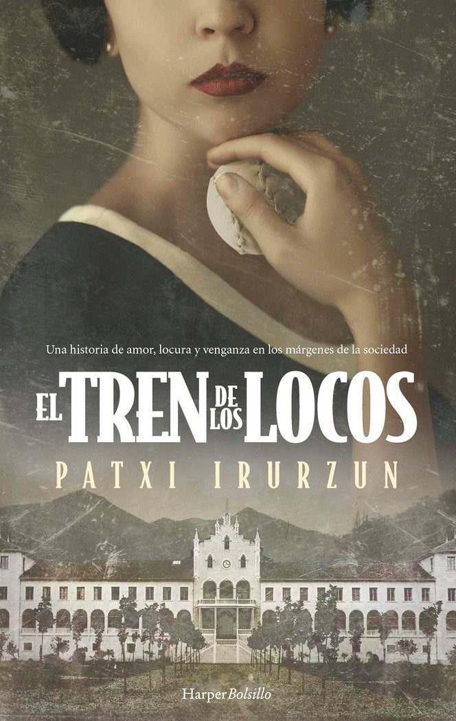 El tren de los locos, de IRURZUN, PATXI | portada del libro