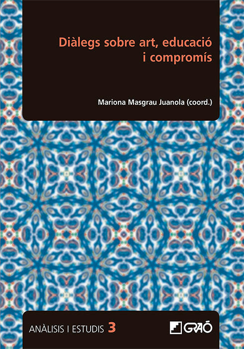 DIALEGS SOBRE ART EDUCACIO I COMPROMIS, de ALZINA TARRES, MIQUEL | portada del libro